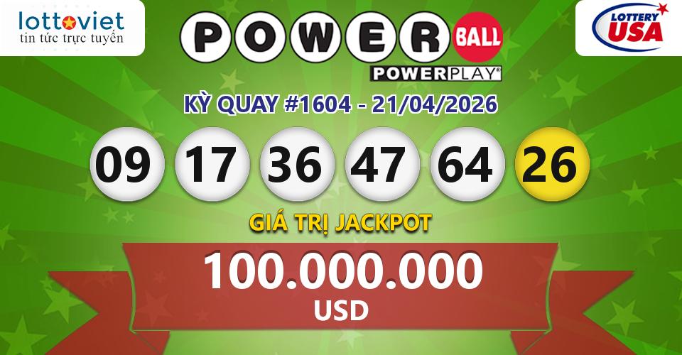 Cập nhật kết quả xổ số Mỹ U.S PowerBall hôm nay ngày 21/04/2026